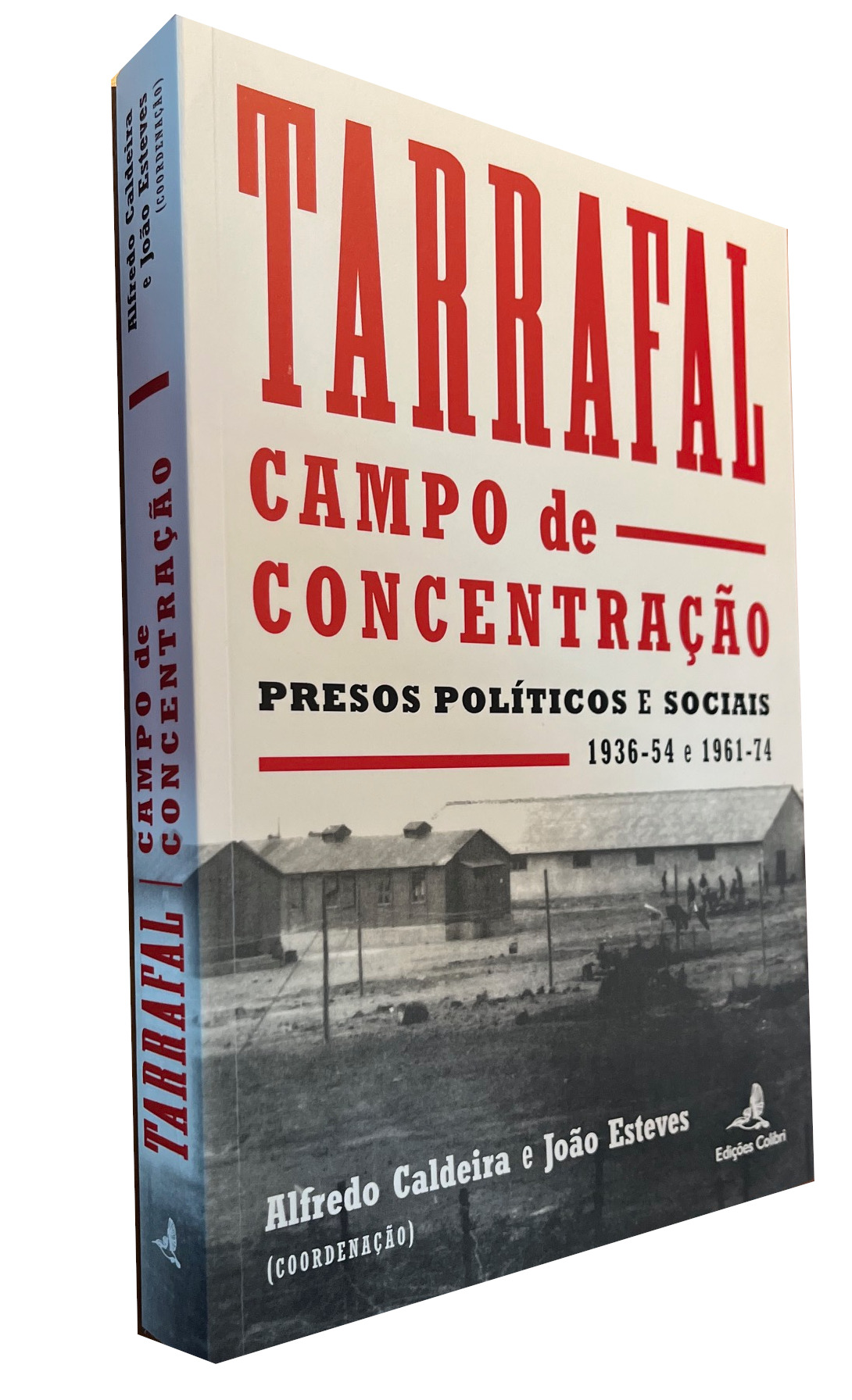 Presos e Perseguidos no Tarrafal (1936-1954 e 1961-1974)