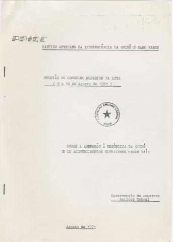 Capa da publicação do texto da intervenção de Amílcar Cabral "Sobre a agressão à República da Guiné e os acontecimentos verificados nesse país" no Conselho Superior da Luta (9 a 16 de agosto de 1971), originalmente falada em crioulo 