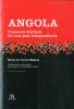 Angola: Processos Políticos da Luta Pela Independência, Maria do Carmo Medina