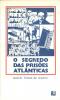 O Segredo das Prisões Atlânticas, Acácio Tomás de Aquino